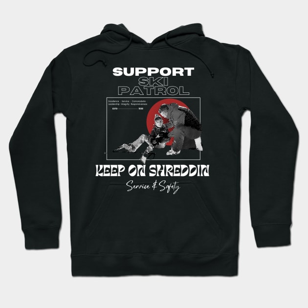 Support Ski Patrol Hoodie by Campa Company